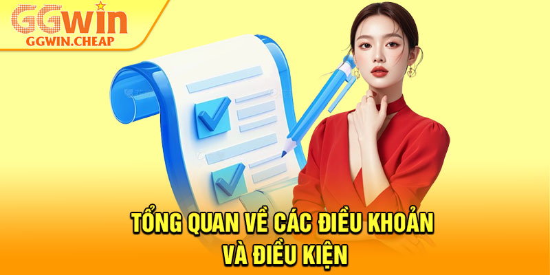 Điều Khoản Và Điều Kiện - Bộ Quy Tắc Chuẩn Cho Hội Viên 2026 1 Tổng quan về các Điều khoản và điều kiện