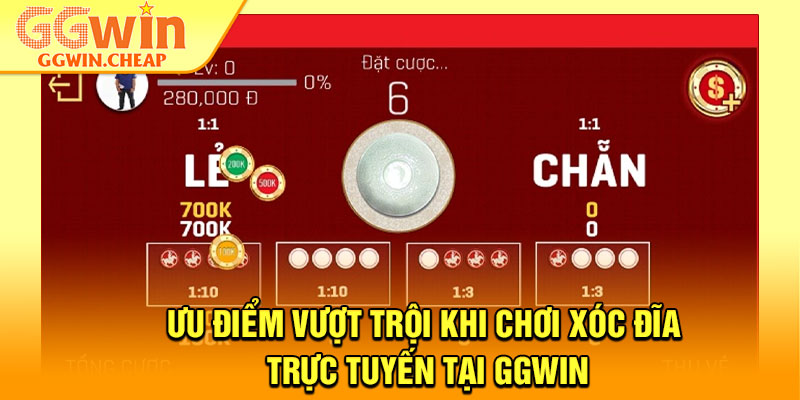 Xóc Đĩa Trực Tuyến - Sảnh Game Chơi Đáng Trải Nghiệm Nhất 2026 4 Ưu điểm vượt trội khi chơi xóc đĩa trực tuyến tại GGWin